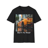 Unisex Softstyle T-Shirt - Super Car - Born to Roar